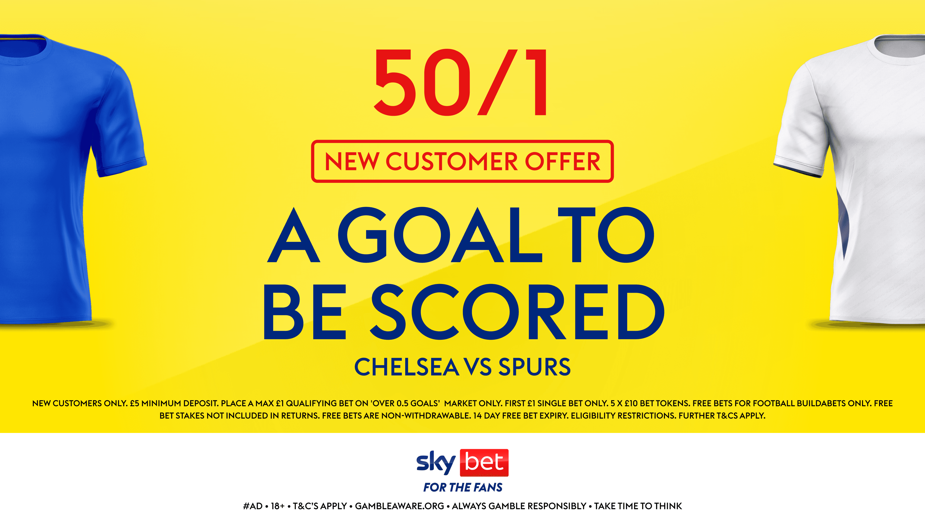 50/1 A Goal to be Scored in Chelsea vs Spurs! Sky Bet Sign Up Offer