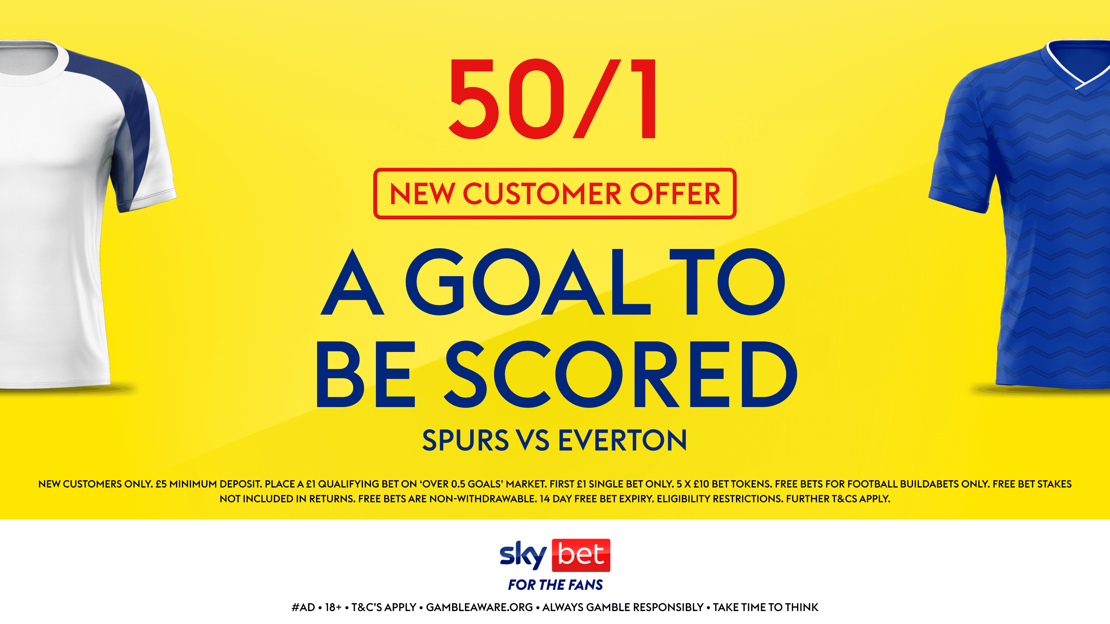 50/1 A Goal to be Scored in Spurs vs Everton! Sky Bet Offer 24/05/2026