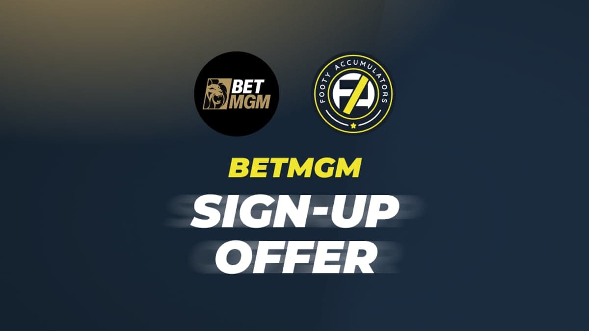 BetMGM UK Sign Up Offer