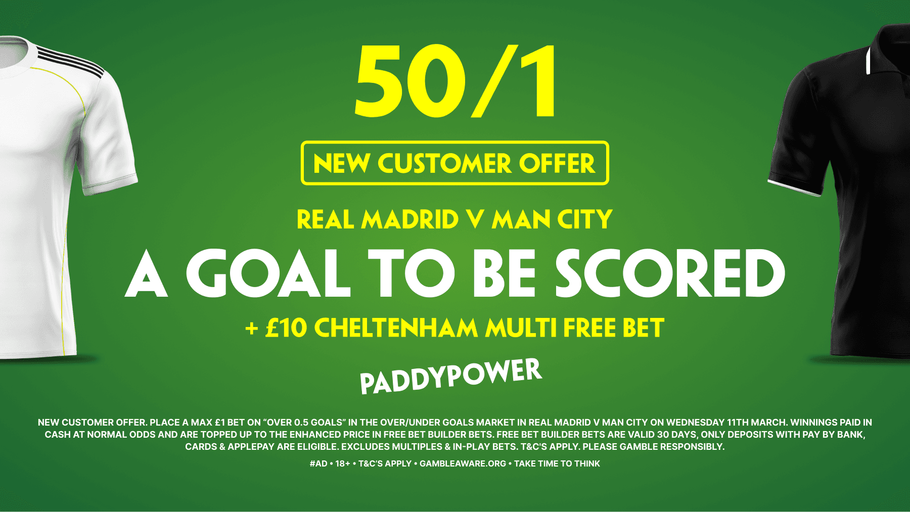 50/1 A Goal to be Scored in Real Madrid vs Man City! Paddy Power Sign Up Offer 11/03/2026