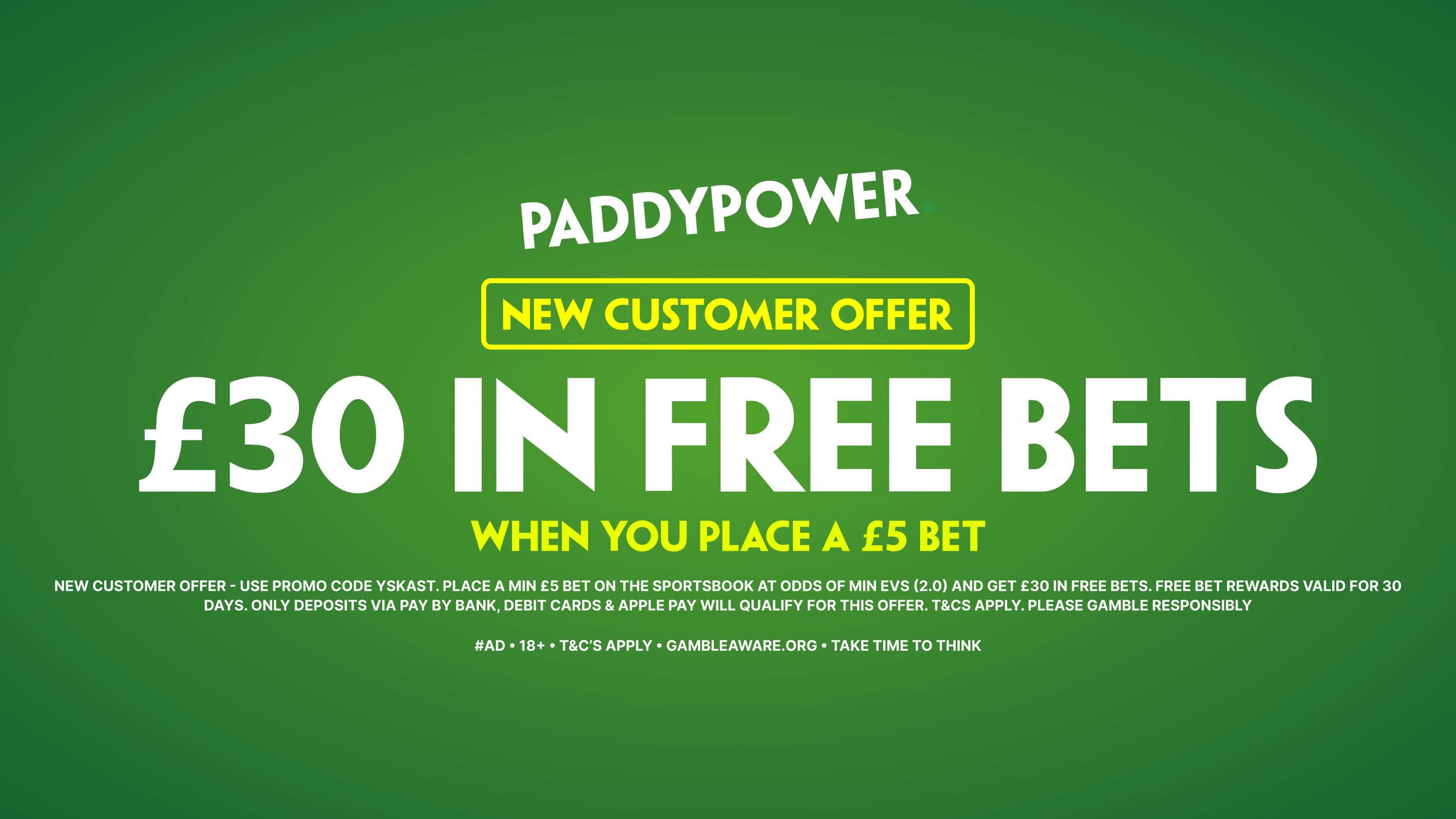 Bet £5 Get £30 in Free Bets! Paddy Power Sign Up Offer