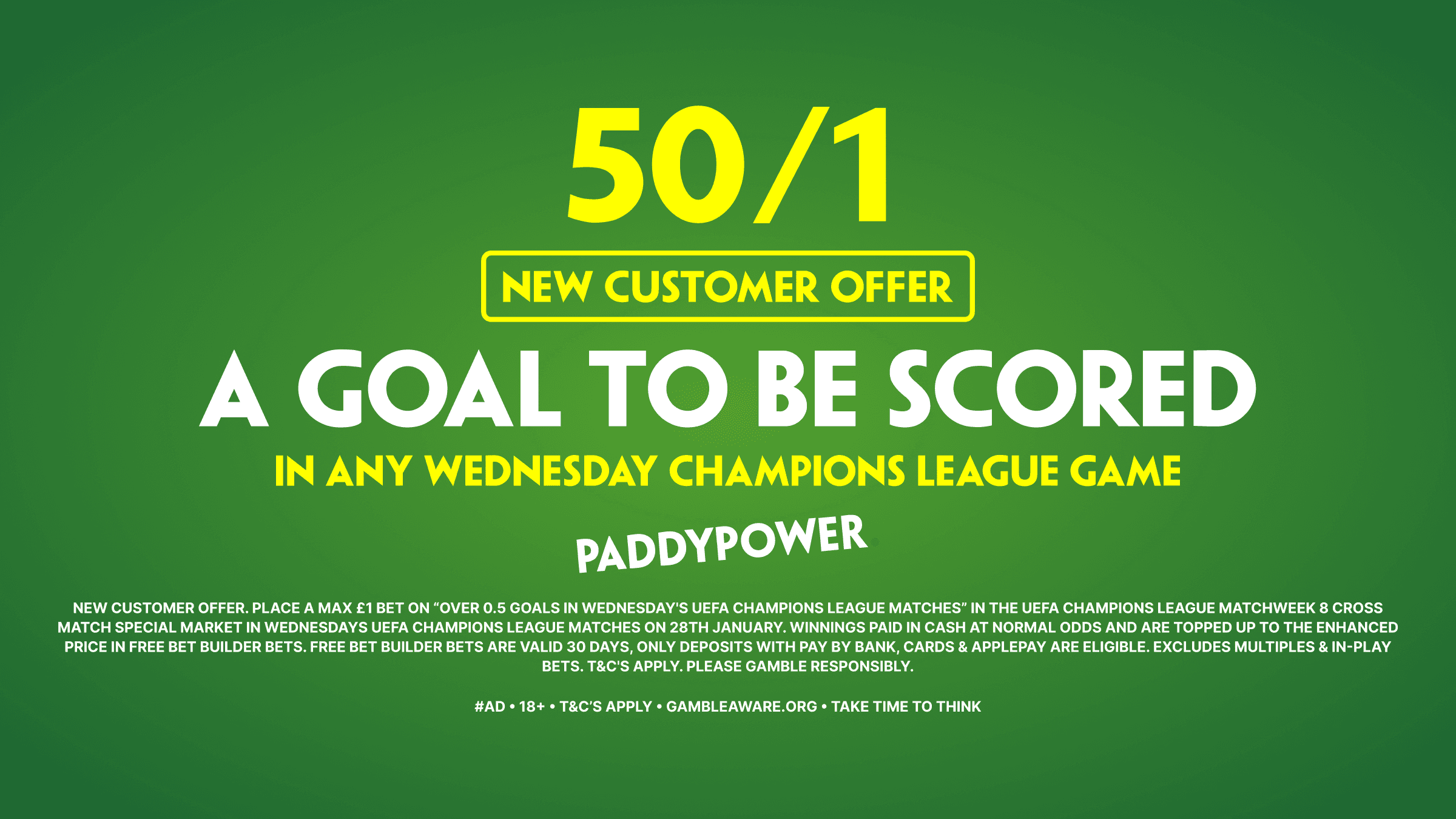 50/1 for a goal to be scored in any Champions League game! Paddy Power Sign Up Offer 28/01/2026