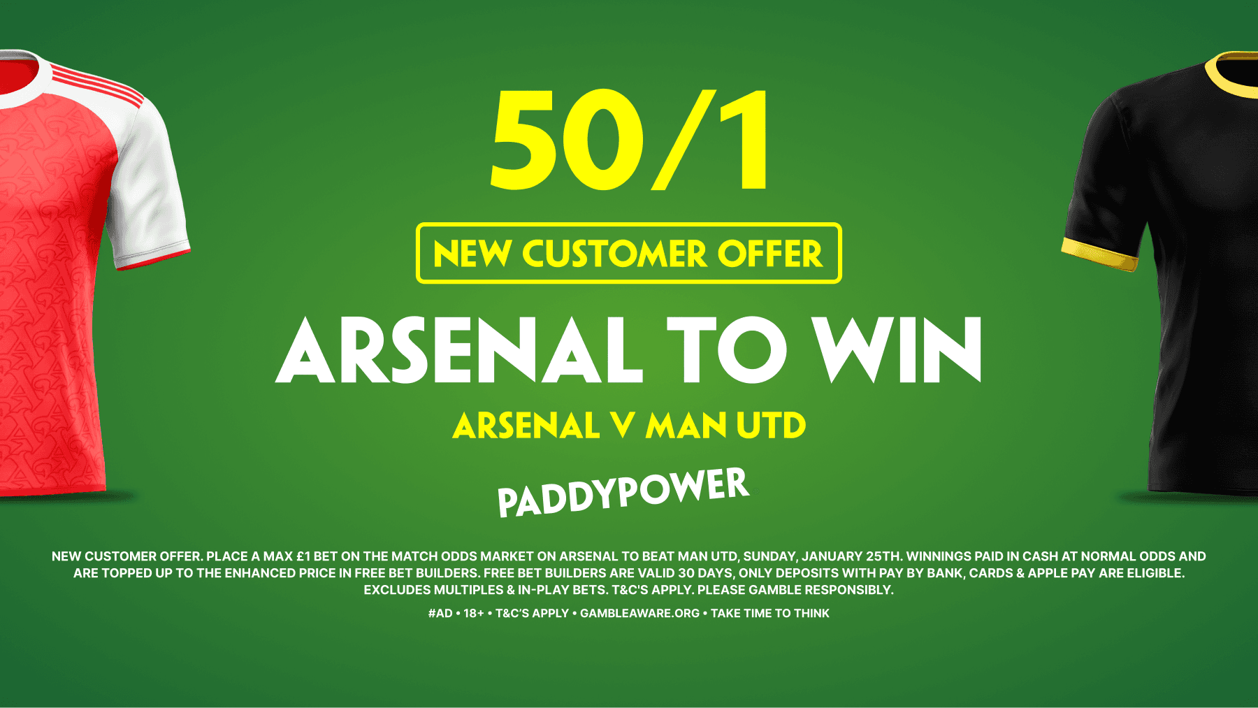 Get 50/1 for Arsenal to beat Man United! Paddy Power Sign Up Offer 25/01/2026