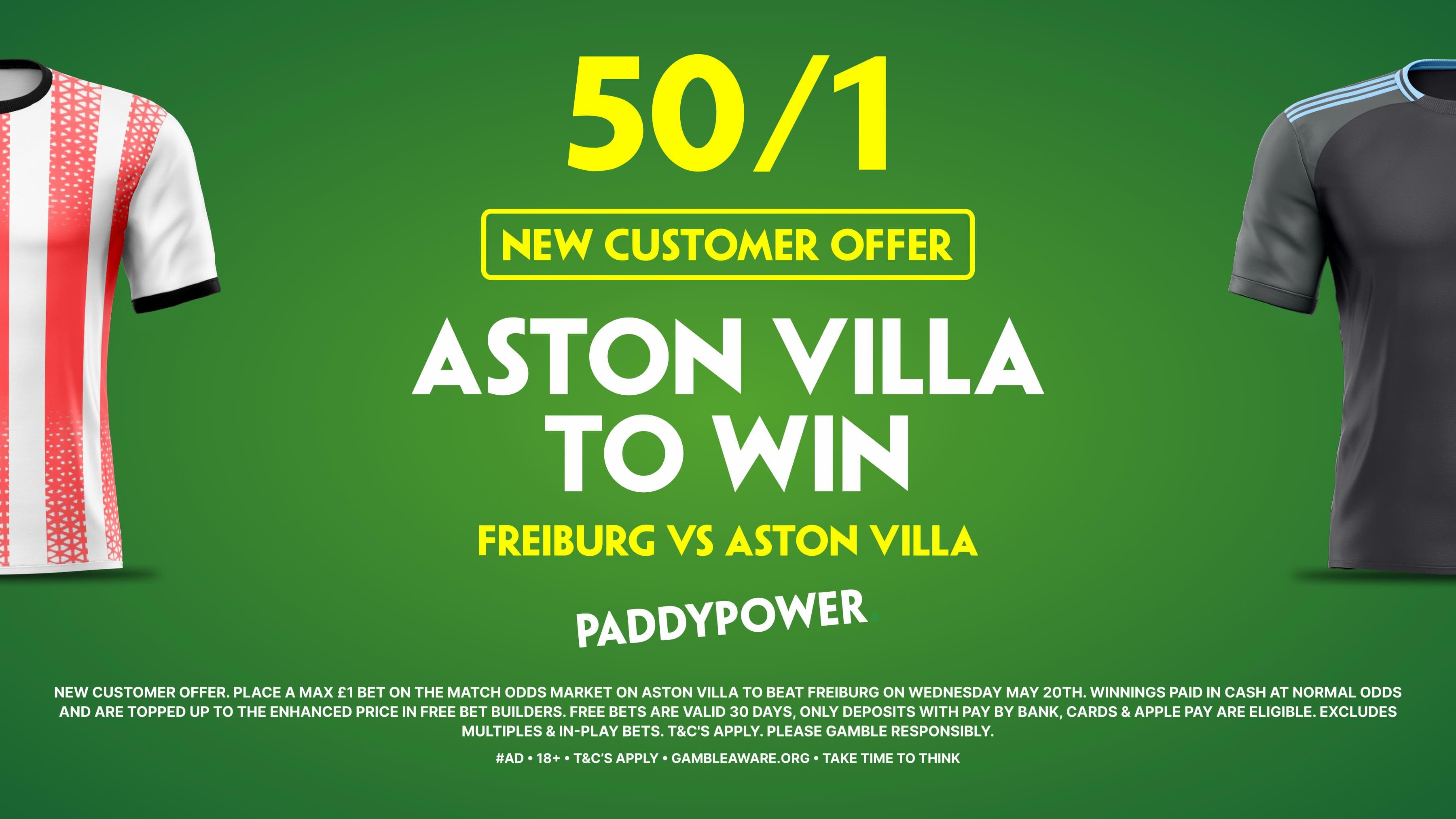 50/1 Aston Villa to win! Paddy Power Sign Up Offer for the Europa League Final 20/05/2026