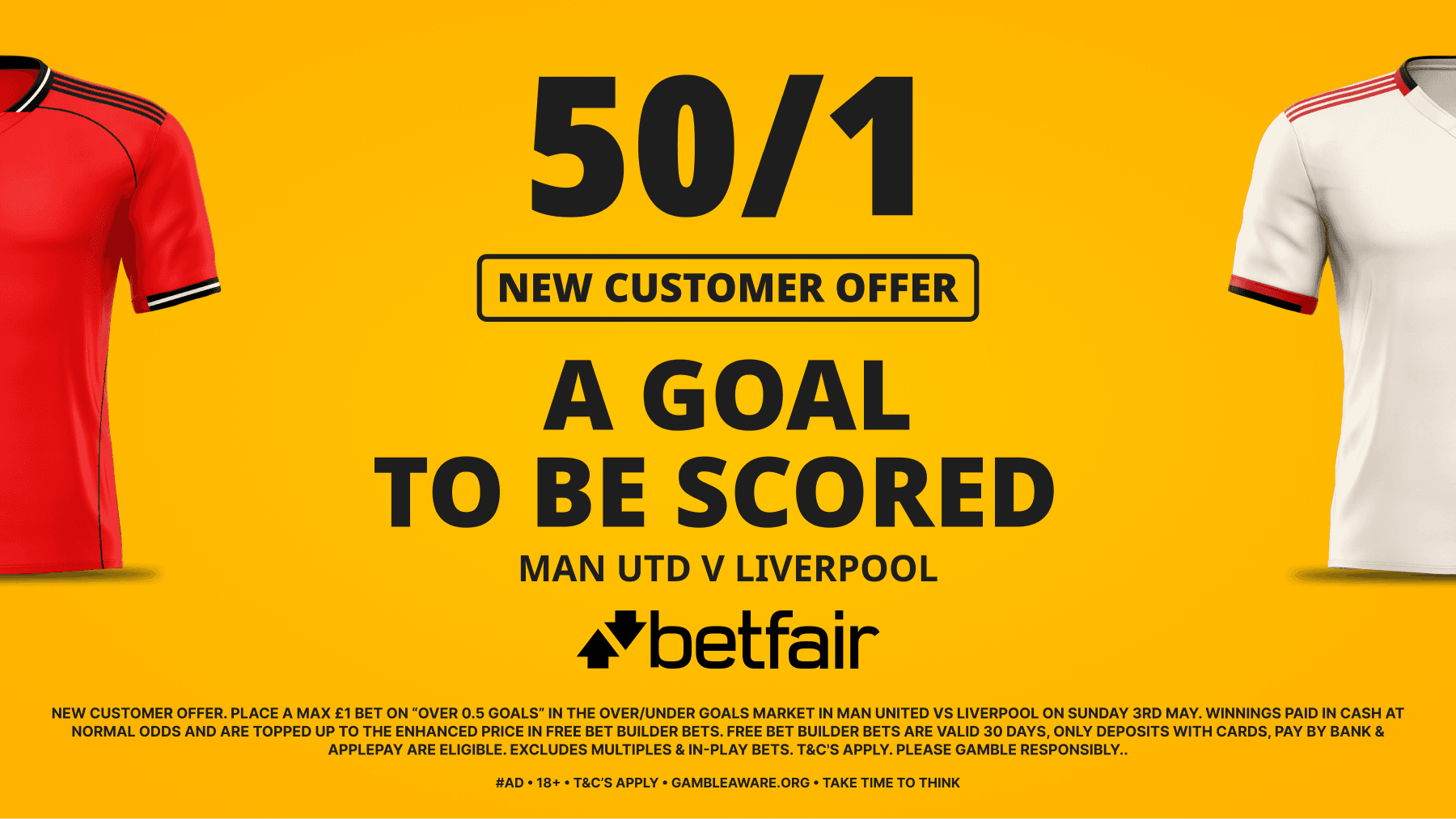 50/1 A Goal to be Scored in Man United vs Liverpool! Betfair Offer 03/05/2026