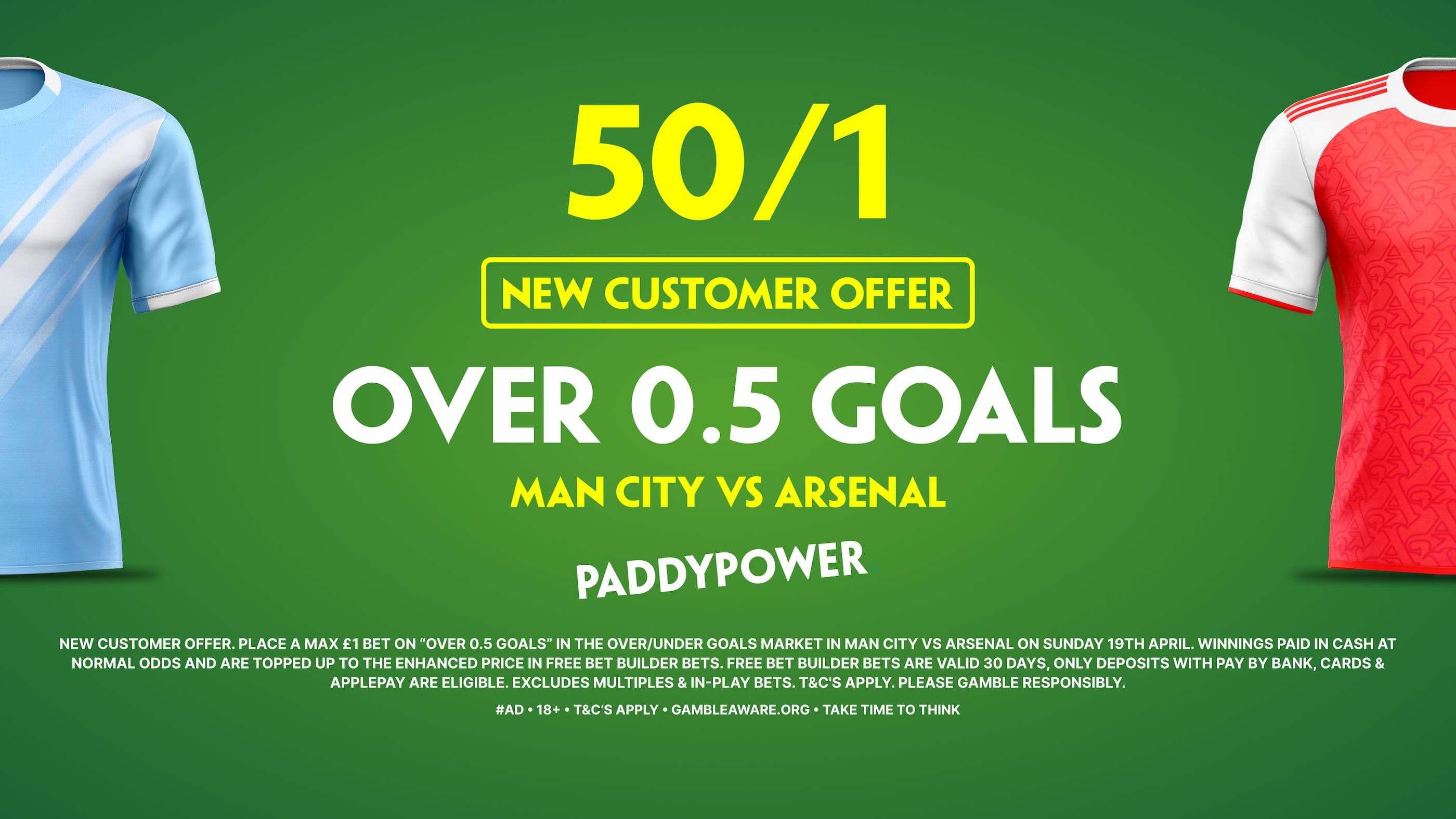 50/1 Over 0.5 Goals! Paddy Power Sign Up Offer for Man City vs Arsenal 19/04/2026