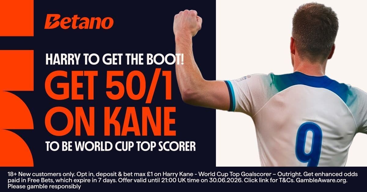 Betano World Cup Offer: 50/1 Harry Kane To Win The Golden Boot 11/06/26