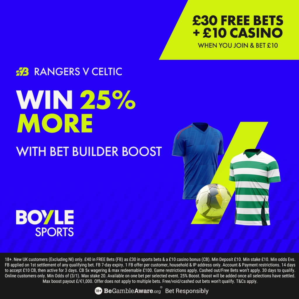BOYLE Sports Rangers Celtic Boost