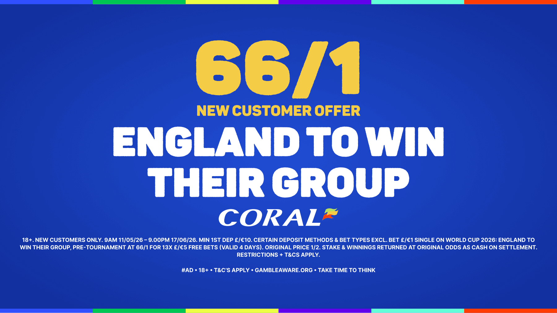 England to Win Their Group @ 66/1: New Customer Sign-Up Offer with Coral 10/06/2026