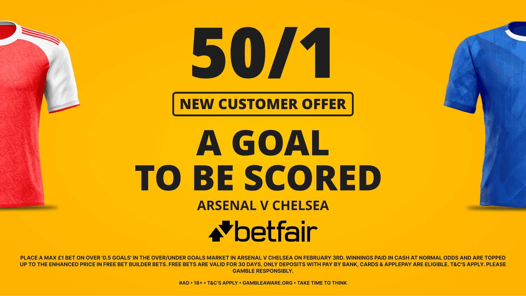 50/1 A Goal to be Scored in Arsenal vs Chelsea! Betfair Sign Up Offer 03/02/2026