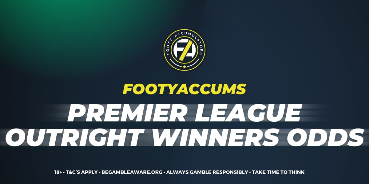 Premier League Outright Winners Odds