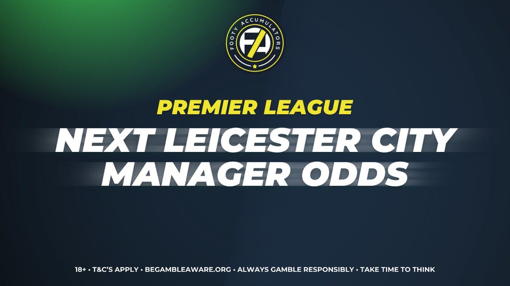 Leicester Manager Odds
