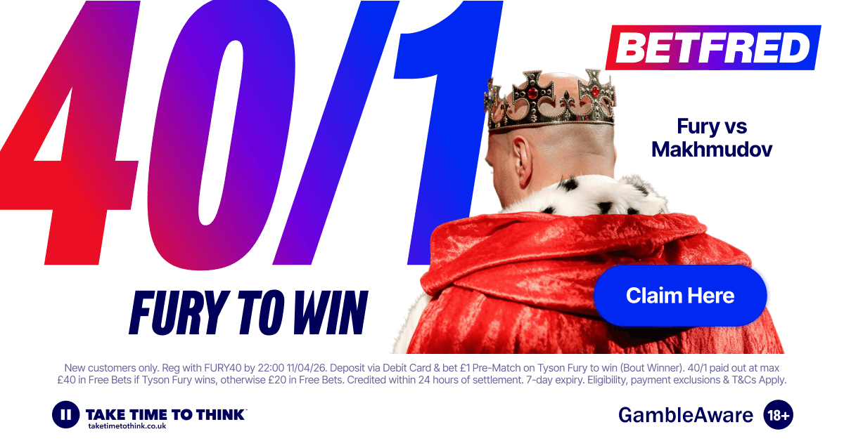 Tyson Fury to beat Arslanbek Makhmudov @ 40/1! Betfred Sign Up Offer 11/04/2026