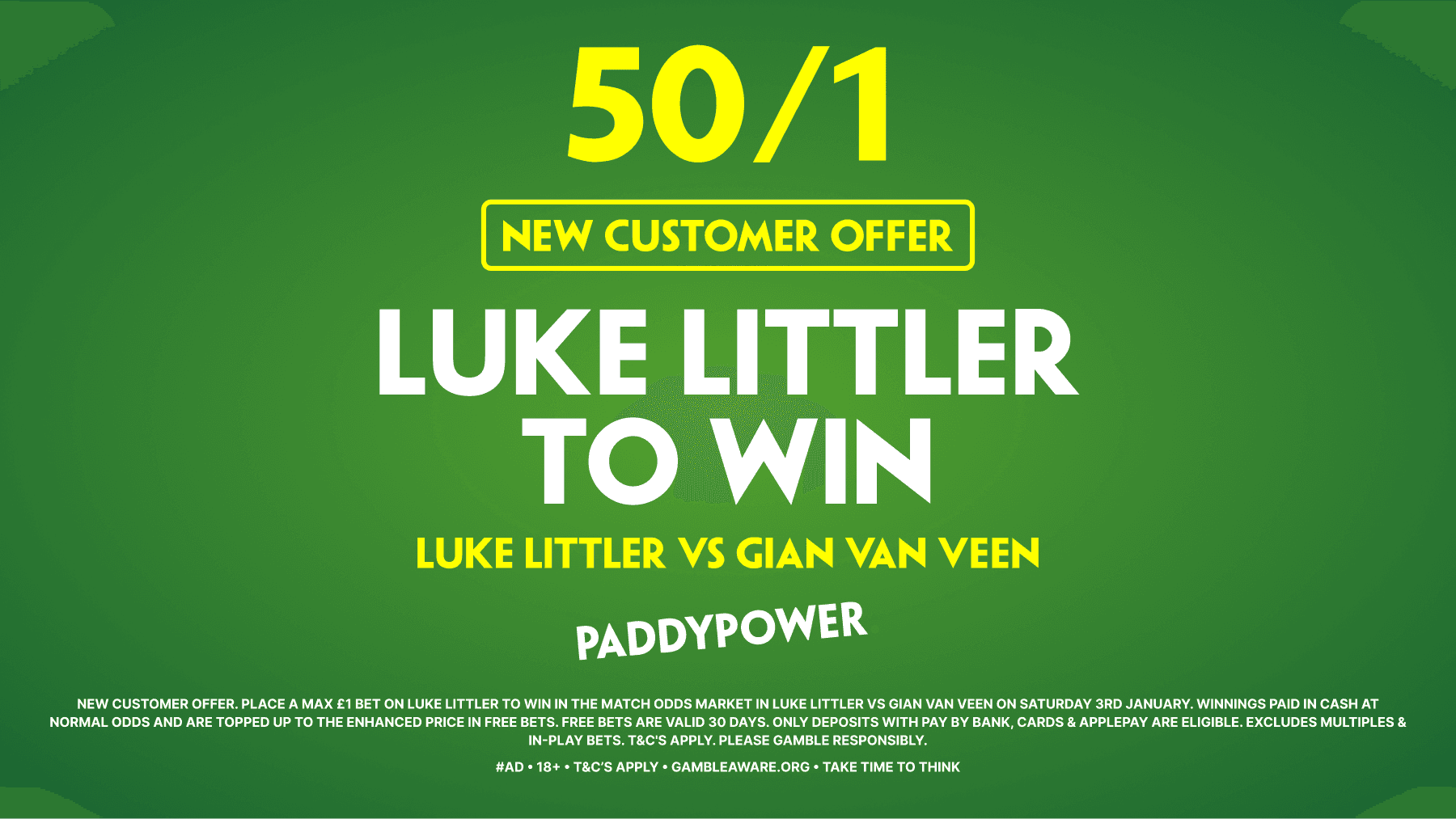 50/1 Luke Littler to beat Gian Van Veen! Paddy Power Sign Up Offer 03/01/2026
