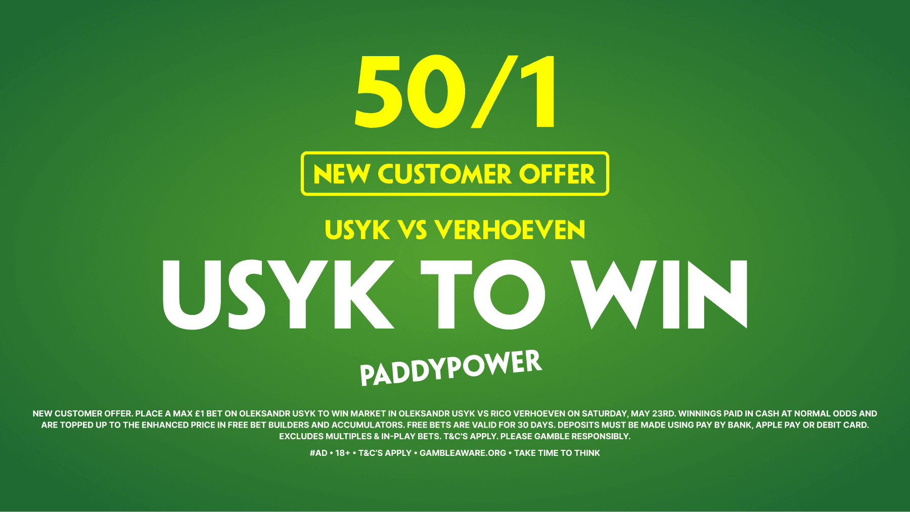 50/1 for Usyk to beat Verhoeven! Paddy Power Sign Up Offer 23/05/2026