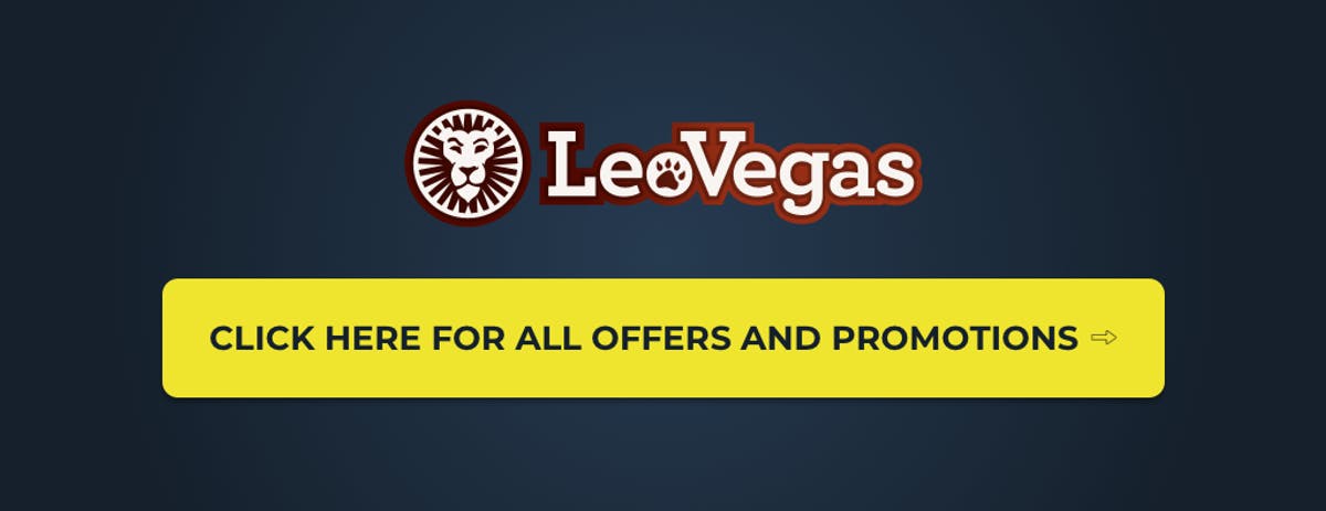 LeoVegas Offers & Promotions