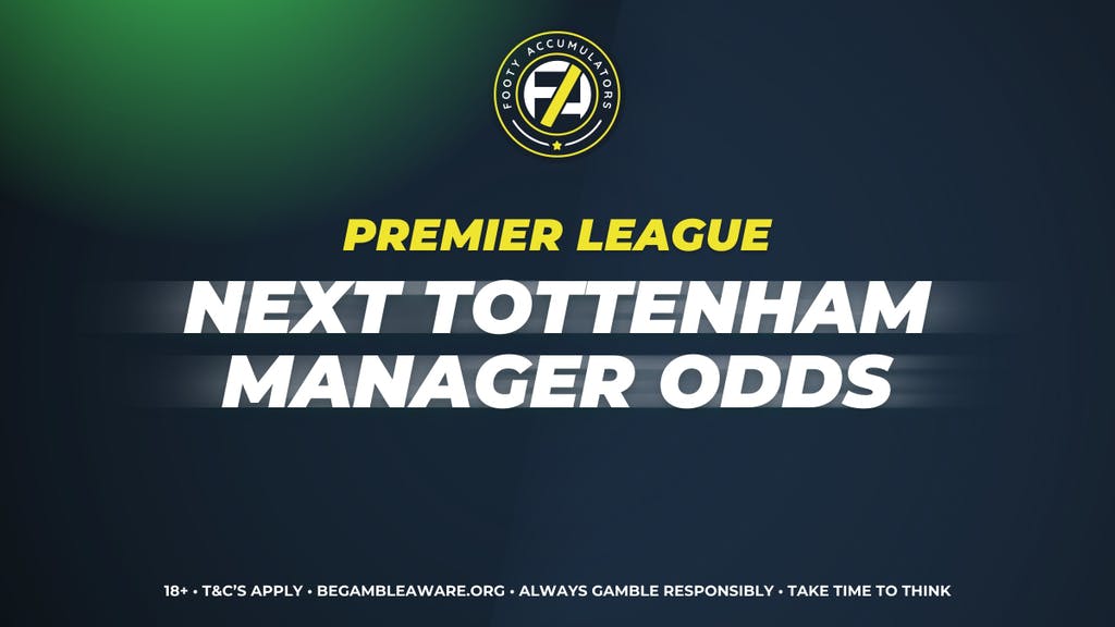 Tottenham Manager Odds