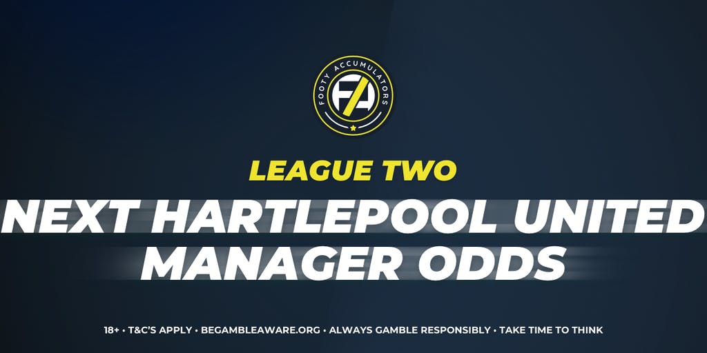 Next Hartlepool United Manager Odds